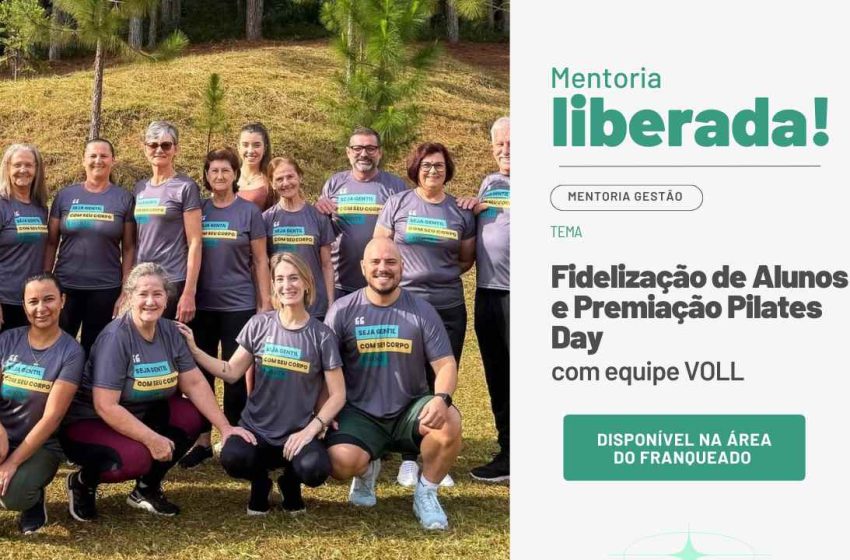  Fidelização de Alunos e Premiação Pilates Day