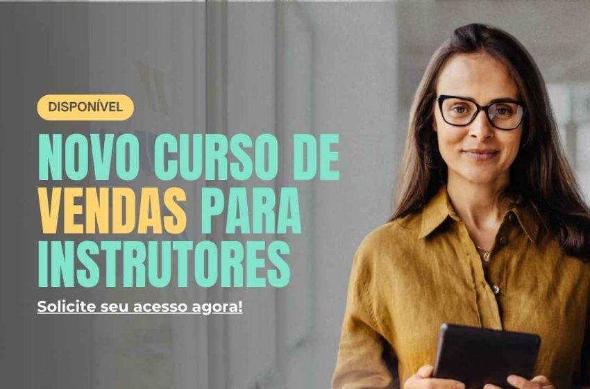  Curso de Vendas para Instrutores LIBERADO 🔥