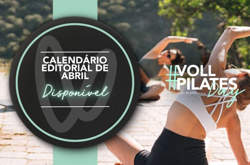  📣 Calendário Editorial de Abril Disponível