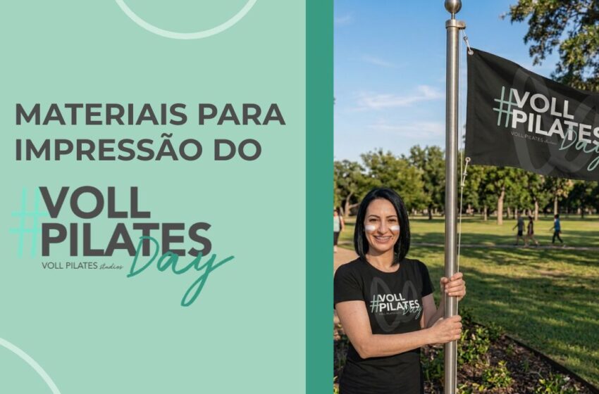  Materiais para Impressão – VOLL Pilates Day 2026