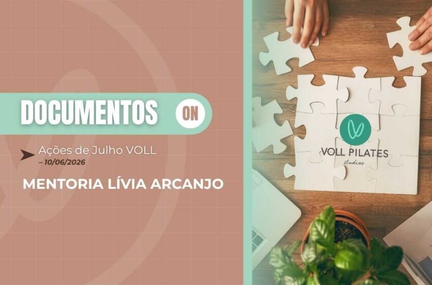  Material Lívia Arcanjo: Ações de Julho VOLL