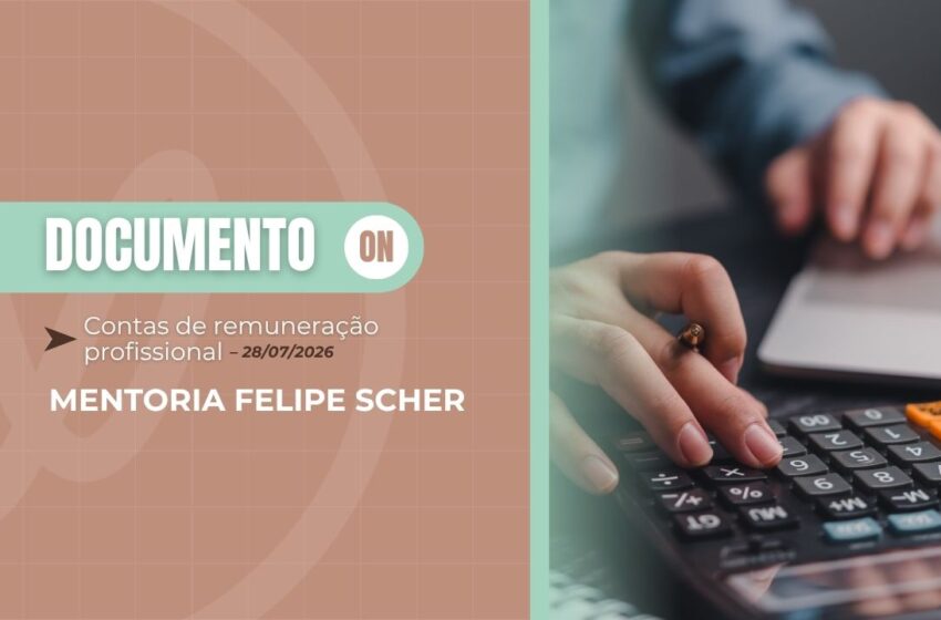  Material Felipe Scher: Contas de Remuneração Profissional